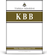 Türkiye Klinikleri KBB Dergisi
